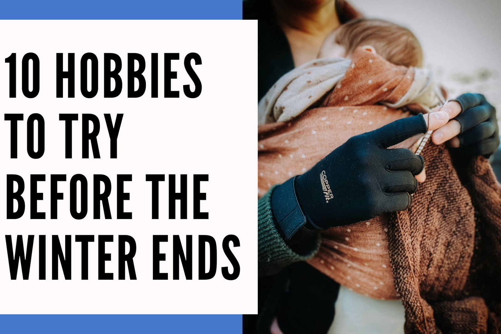 Our Favorite Wintertime Hobbies You Need to Try product