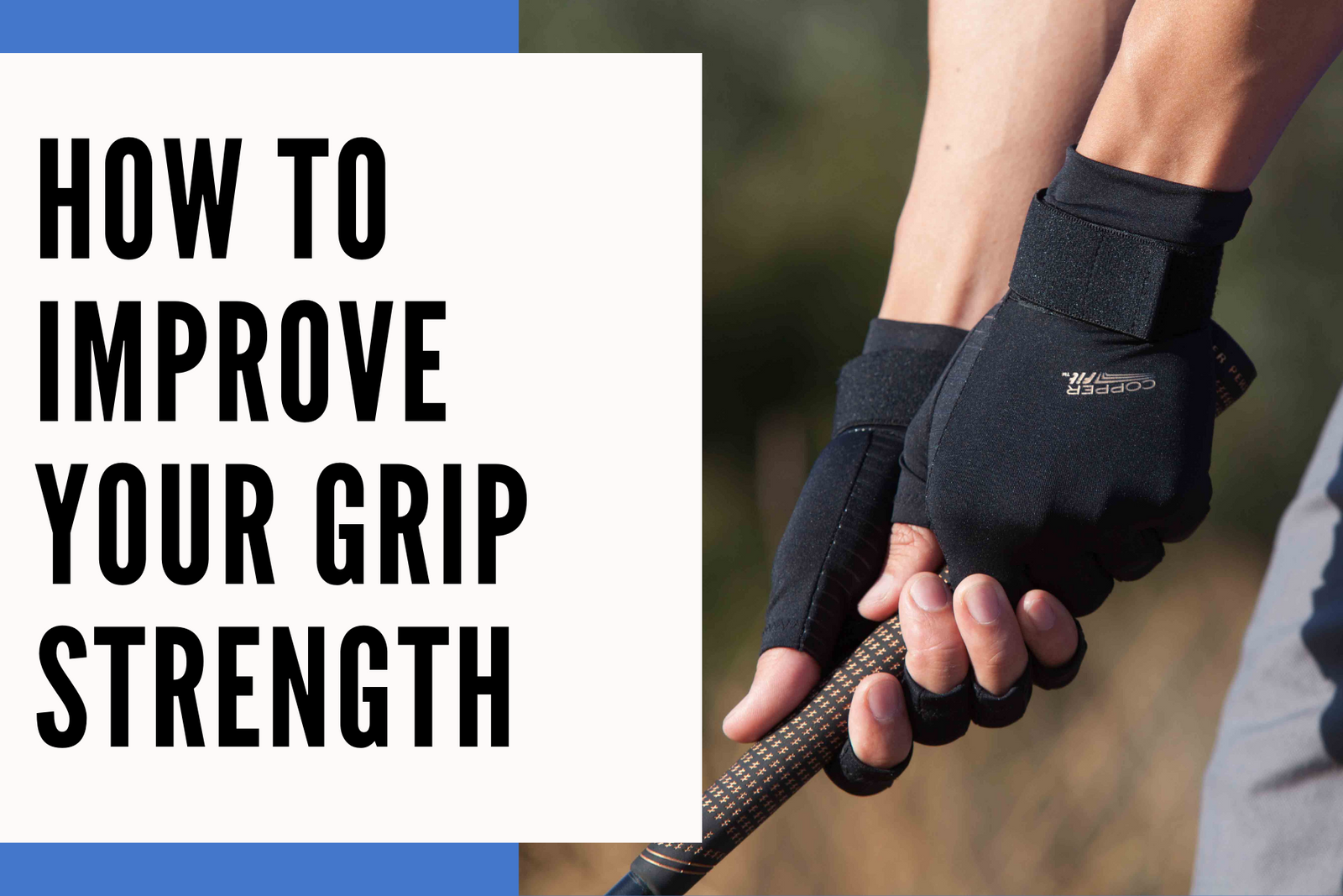 How to Improve Your Grip Strength